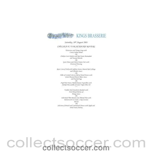 2003 - Chelsea v Blackburn Rovers King’s Brasserie menu 30/08/2003 Premier League