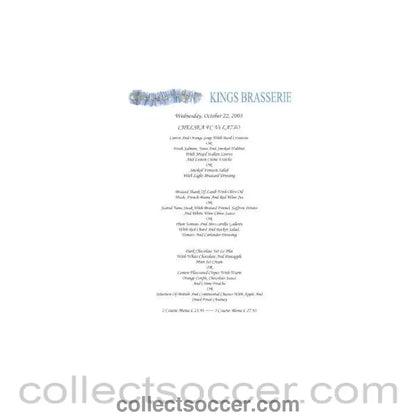 2003 - Chelsea v Lazio Kings Brasserie menu 22/10/2003 - Collect Soccer