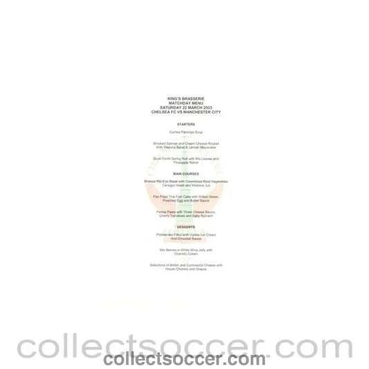 2003 - Chelsea v Manchester City King’s Brasserie menu 22/03/2003