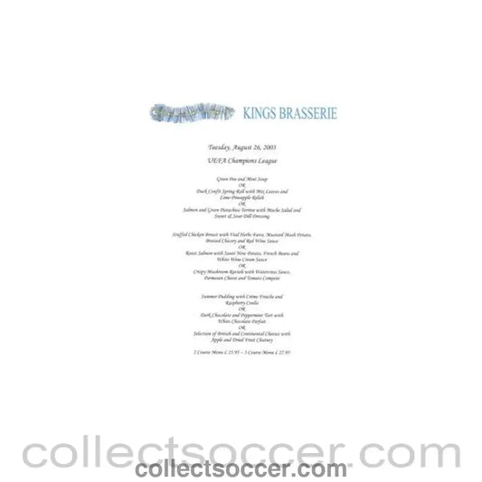 2003 - Chelsea v Zilina Moldova King’s Brasserie menu 26/08/2003 Champions League
