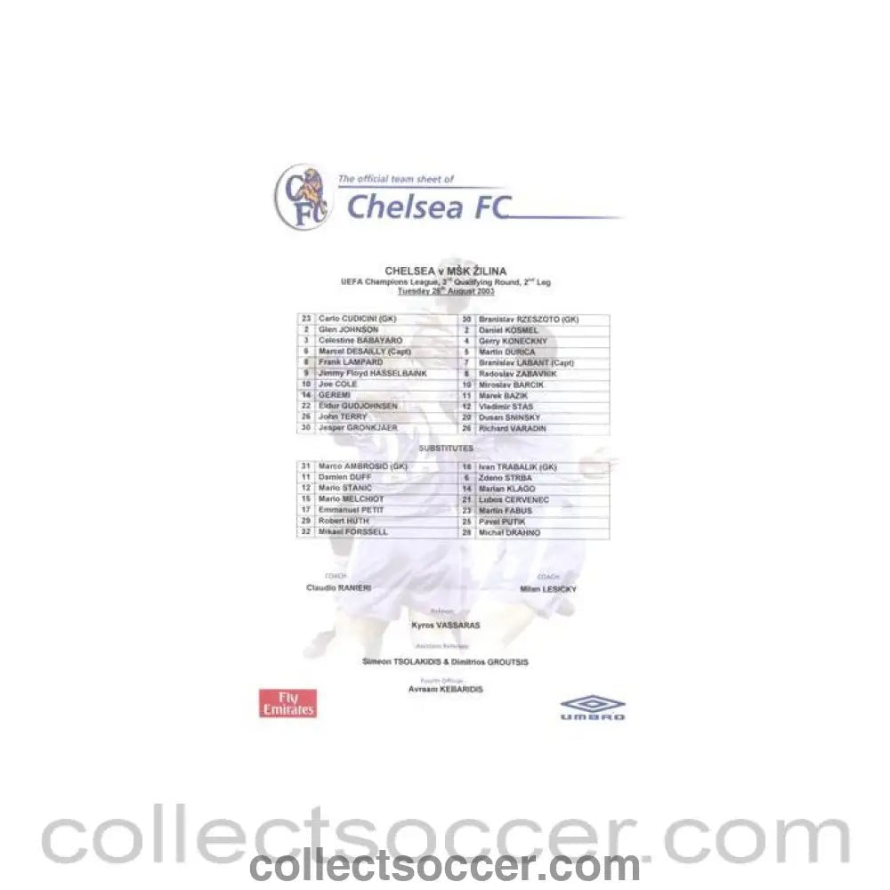 2003 - Chelsea v Zilina Moldova official colour teamsheet 26/08/2003 Champions League - Collect Soccer