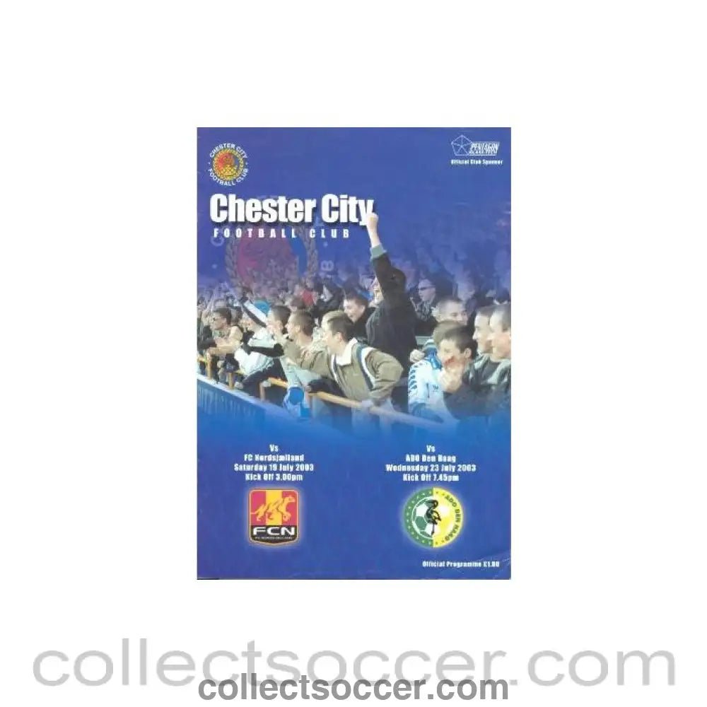 2003 - Chester City v Nordsjaelland 19/07/2003 and ADO Den Haag 23/07/2003 official programme - Collect Soccer