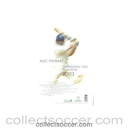 2003 - Cricket - Alec Stewart Testimonial Year Brochure 2003 - Collect Soccer