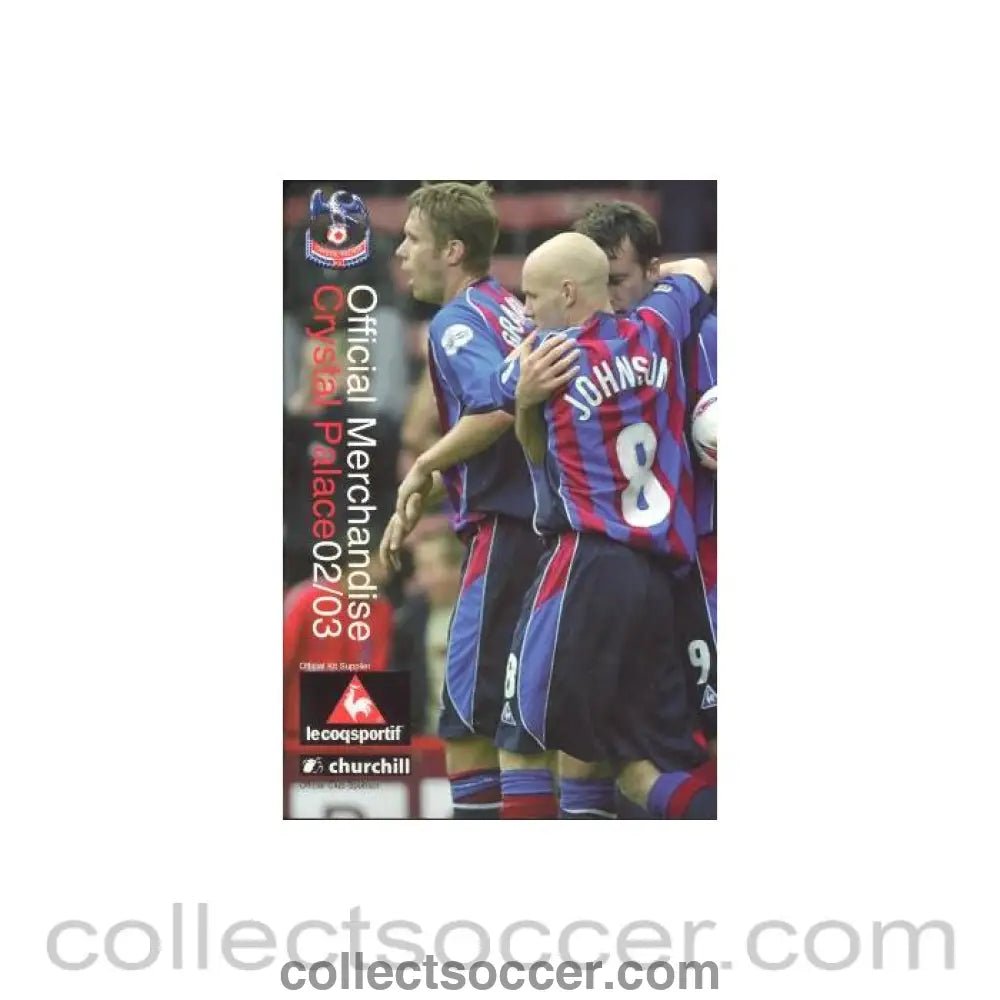 2003 - Crystal Palace official merchandise catalogue 2003 - Collect Soccer
