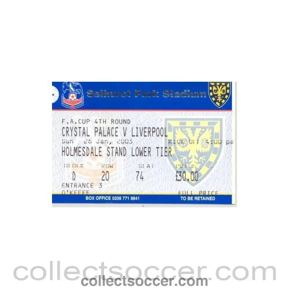 2003 - Crystal Palace v Liverpool ticket 26/01/2003 - Collect Soccer