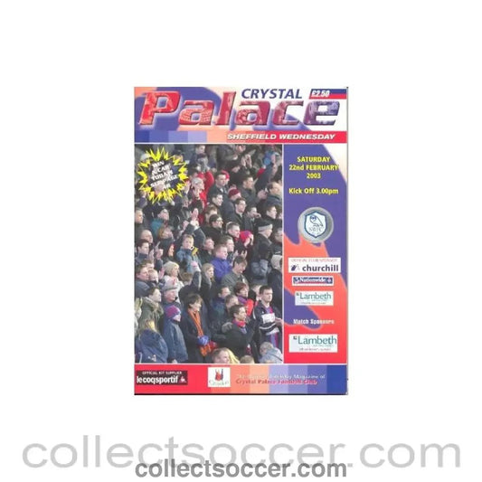 2003 - Crystal Palace v Sheffield Wednesday official programme 22/02/2003 - Collect Soccer