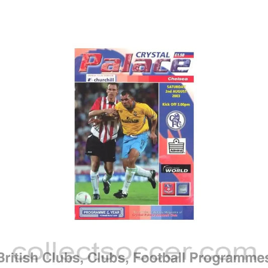 2003 - Crystal Palace vChelsea Official Programme 02/08/2003