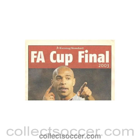 2003 FA Cup Final Evening Standard Edition 17/05/2003 - Collect Soccer