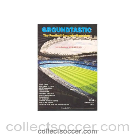 2003 - Groundtastic - The Football Grounds Magazine - Autumn 2003 - Collect Soccer