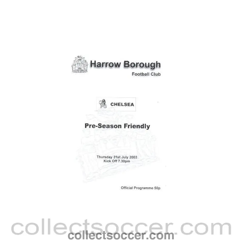 2003 - Harrow BoroughvChelsea official programme 31/07/2003 pre-season friendly