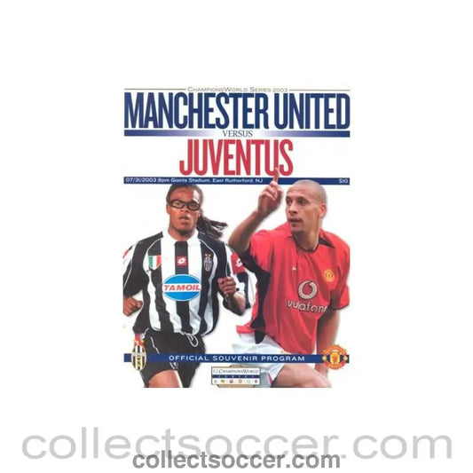 2003 - In the USA - Manchester United v Juventus official programme 31/07/2003 - Collect Soccer