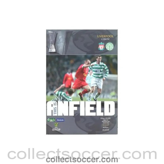 2003 - Liverpool v Celtic official programme 20/03/2003 UEFA Cup Quarter - Final 2nd Leg - Collect Soccer