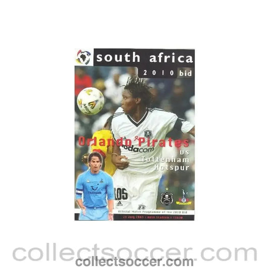 2003 - Orlando Pirates v Tottenham Hotspur official programme 26/07/2003 - Collect Soccer
