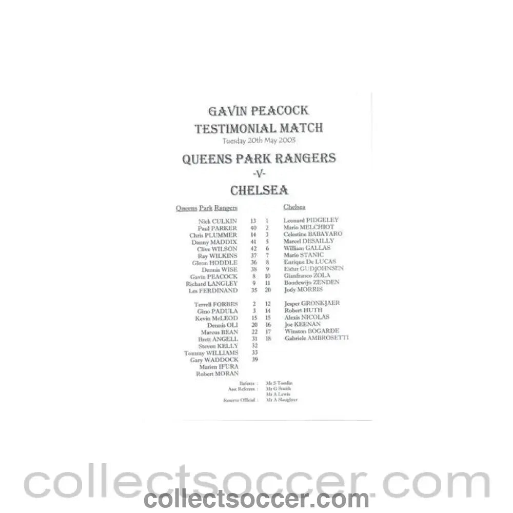 2003 - Queen's Park Rangers v Chelsea official teamsheet 20/05/2003 Gavin Peacock Testimonial Match - Collect Soccer