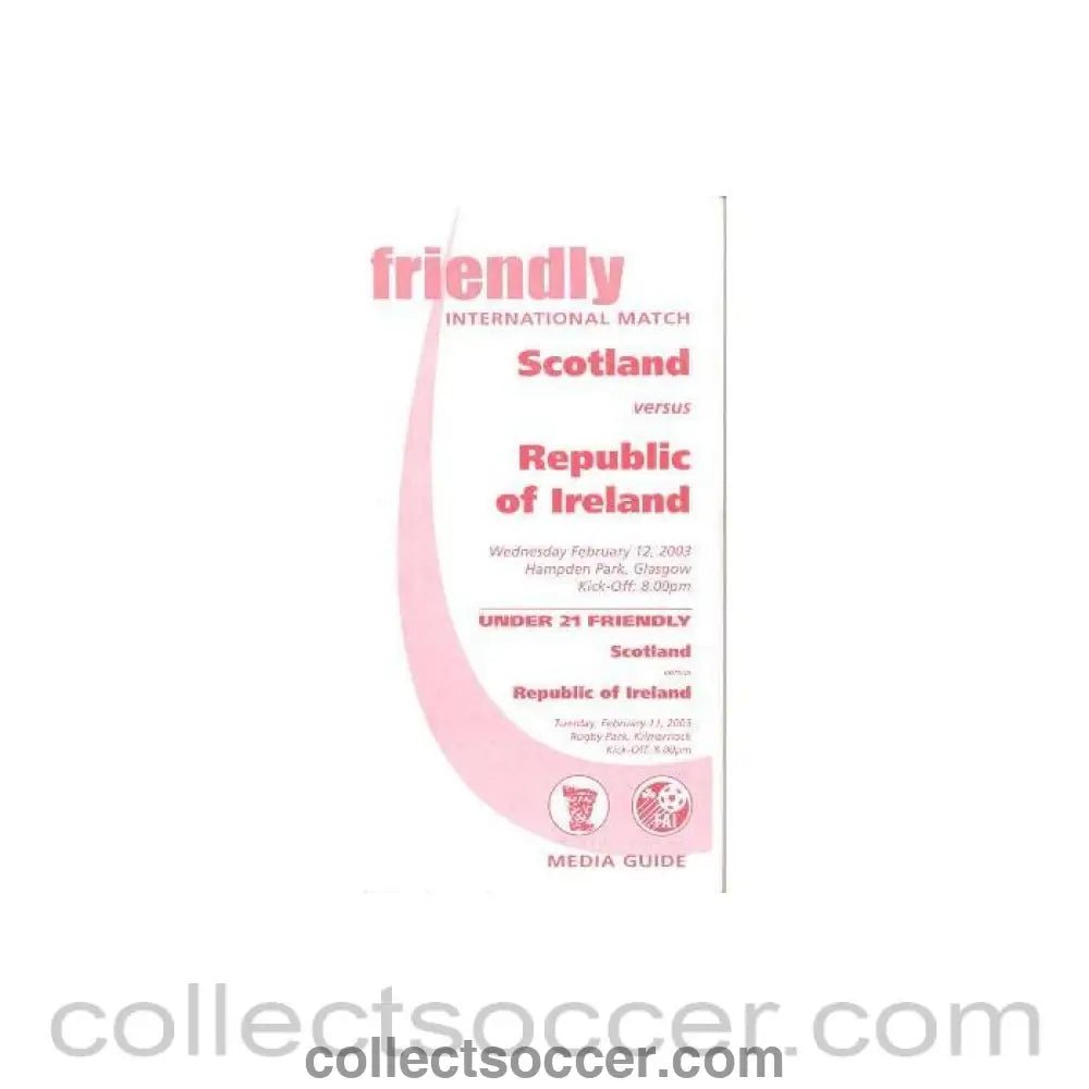 2003 Scotland v Republic of Ireland official programme 12/02/2003 friendly match - Collect Soccer