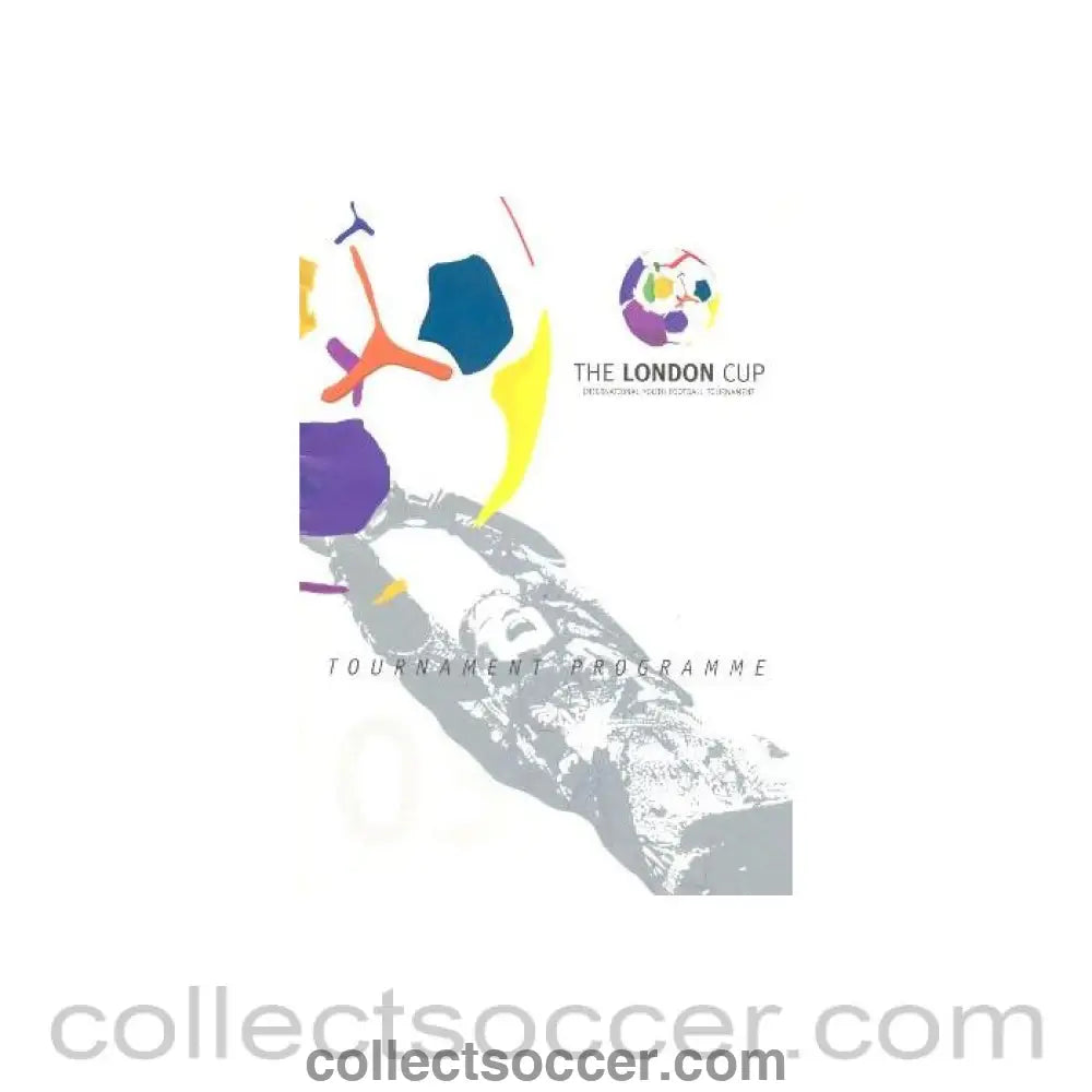 2003 The London Cup International Youth Tournament official programme 14 - 19/04/2003 - Collect Soccer