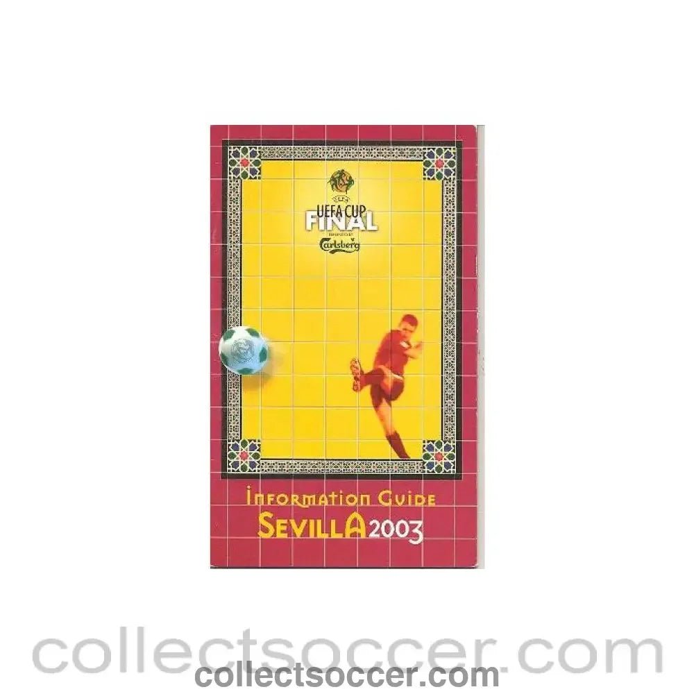 2003 UEFA Cup Final Information Guide - Collect Soccer