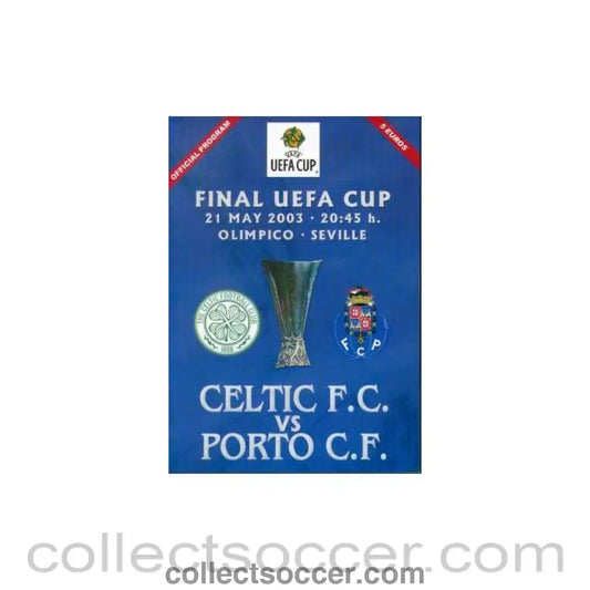 2003 UEFA Cup Final Pirate Programme Celtic v Porto