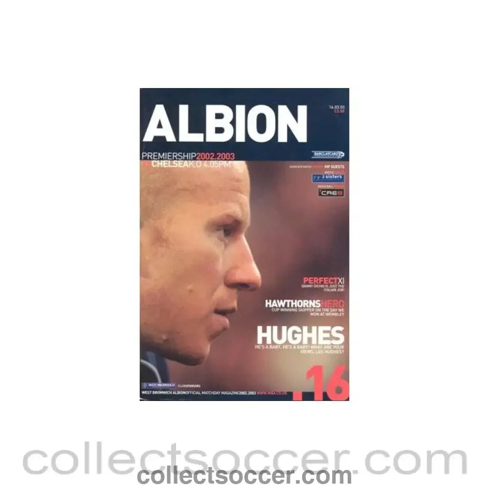 2003 - West Bromwich Albion v Chelsea official programme 16/03/2003 Premier League - Collect Soccer