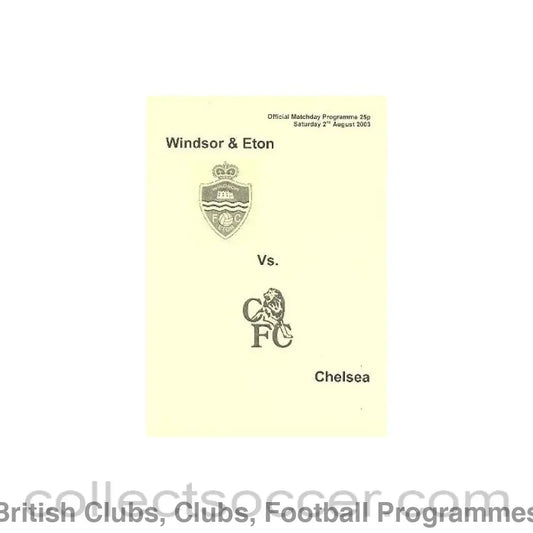 2003 - Windsor & Eton vChelsea official programme 02/08/2003