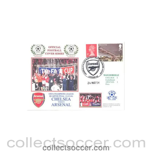 2004 - Chelsea v Arsenal First Day Cover 24/03/2004 Champions League Quarter-Final