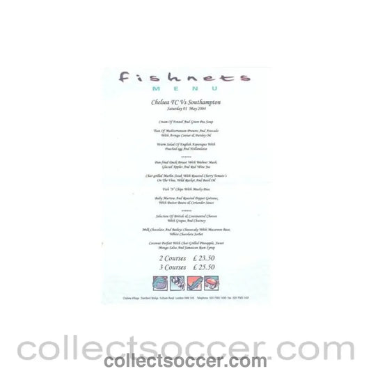 2004 - Chelsea v Southampton Fishnets menu 01/05/2004 Premier League