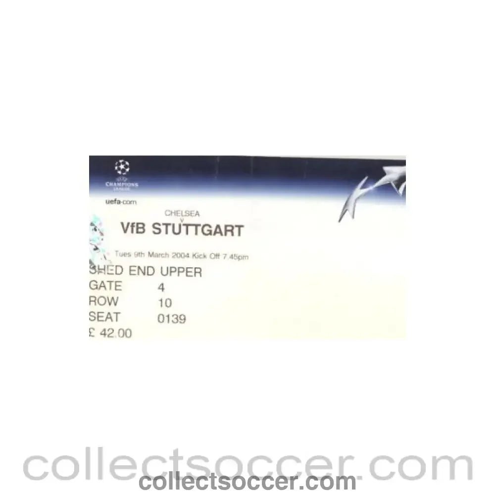 2004 - Chelsea v Stuttgart ticket 09/03/2004 - Collect Soccer