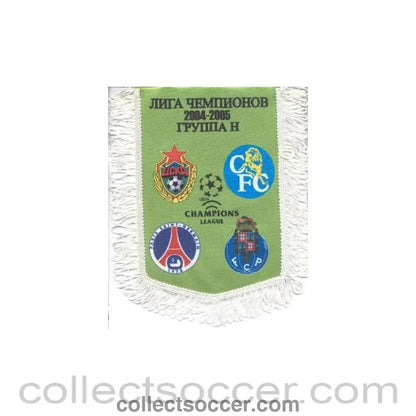 2004 - CSKA Moscow, Chelsea, Paris Saint-Germain and Porto Champions League 2004-2005 Group H Russian produced pennat - Collect Soccer