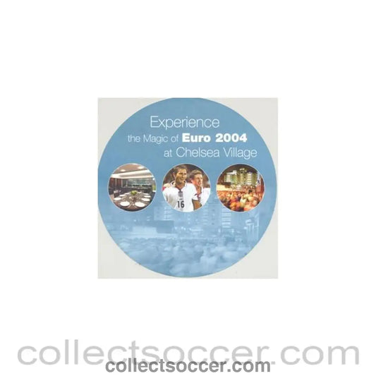 2004 - Experience Euro 2004 in Portugal at Chelsea Village round flyer