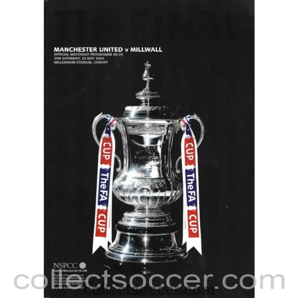2004 FA Cup Final Official Programme Manchester United v Millwall - Collect Soccer