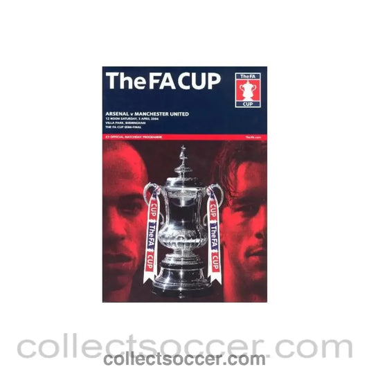 2004 FA Cup Semi Final programme Arsenal v Manchester United 03/04/2004