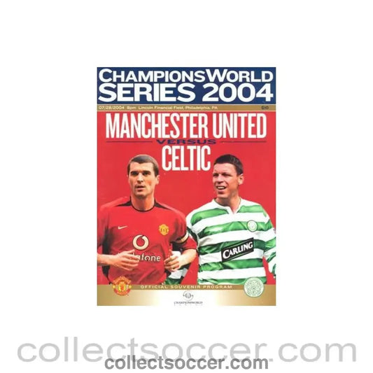 2004 - In Philadelphia USA - Manchester United v Celtic official programme 28/07/2004 - Collect Soccer