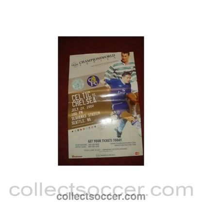 2004 - In the USA - Celtic v Chelsea Championsworld poster 24/07/2004 - Collect Soccer