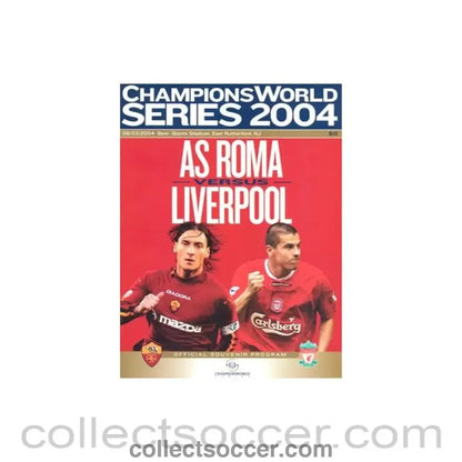 2004 - In the USA - Roma v Liverpool official programme 03/08/2004 - Collect Soccer