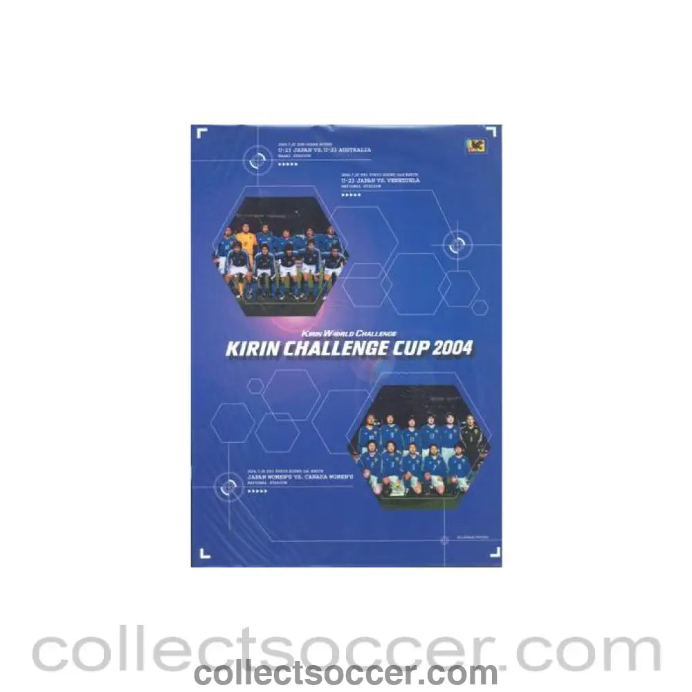 2004 Japan Cup Kirin Challenge Cup official programme Japan U23 v Australia U23, Japan U23 v Venezuela U23 and Japan Ladies v Canada Ladies - Collect Soccer