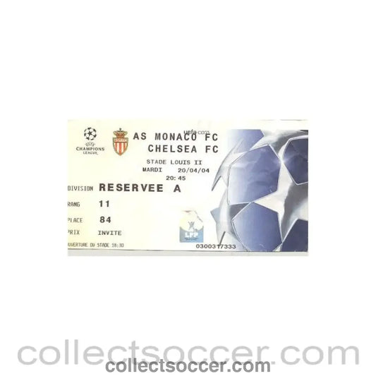 2004 - Monaco v Chelsea ticket 20/04/2004 Champions League