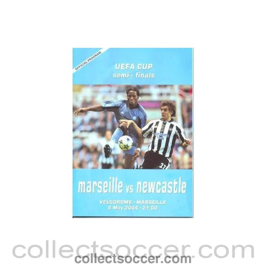 2004 - Newcastle United v Marseille unofficial programme 06/05/2004 UEFA Cup, a pirate - Collect Soccer