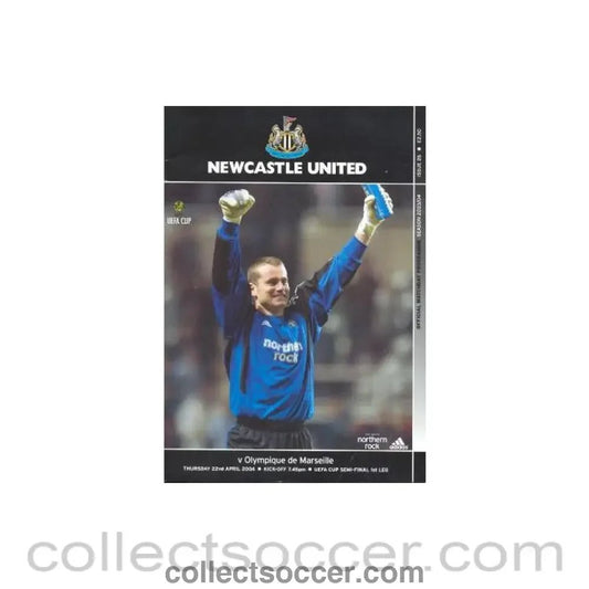 2004 - Newcastle United v Olympique de Marseille official programme 22/04/2004 UEFA Cup - Collect Soccer