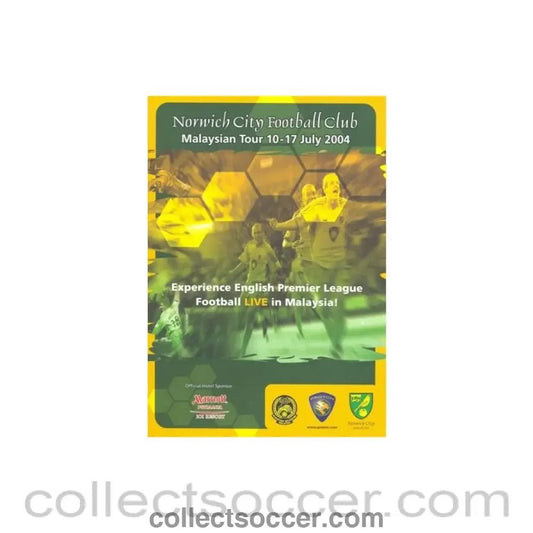 2004 - Norwich City Malaysian Tour 10 - 17/07/2004 - Collect Soccer