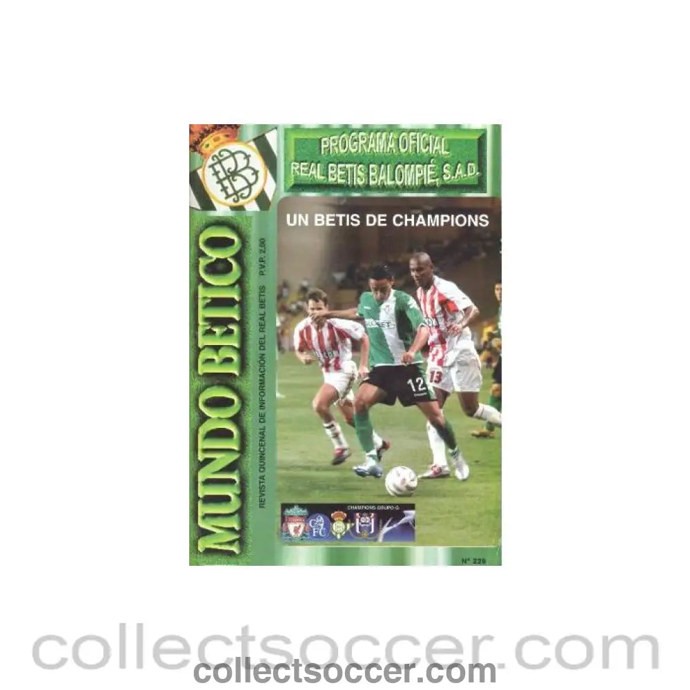 2004 - Real Betis vChelsea official programme 2004-2005 Champions League Group G: Liverpool,Chelsea Anderlecht and Real