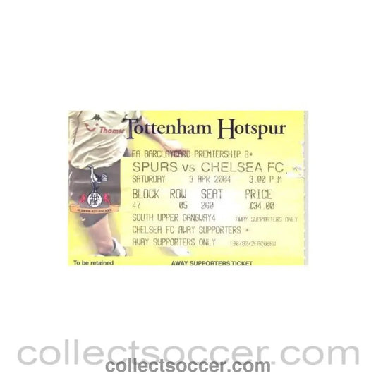 2004 - Tottenham Hotspur v Chelsea ticket 03/04/2004 - Collect Soccer