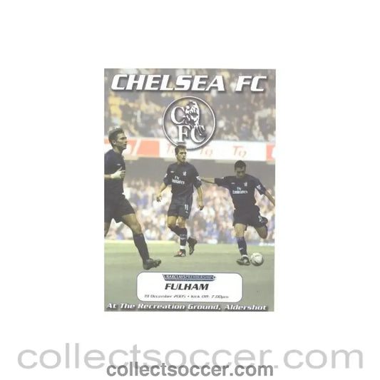 2005 - At Aldershot - Chelsea v Fulham offficial programme 19/12/2005