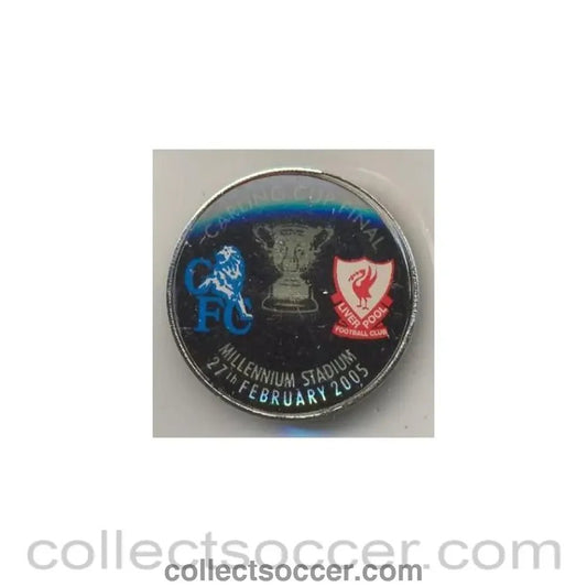 2005 Carling Cup Final badge Chelsea v Liverpool at Millennium Stadium - Collect Soccer