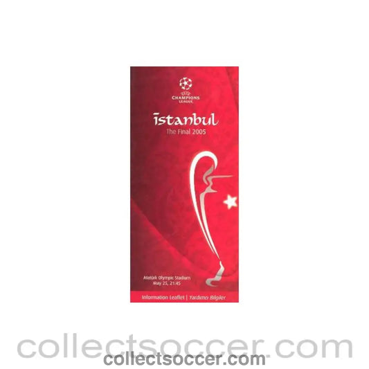 2005 - Champions League final in Istanbul 2005 at Ataturk Olympic Stadium Information Leaflet
