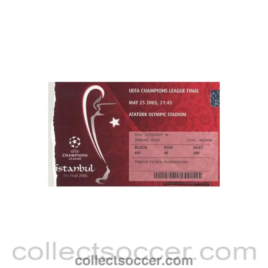 2005 Champions League Final Milan v Liverpool ticket Istanbul