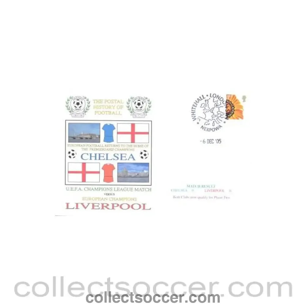 2005 - Chelsea v Liverpool First Day Cover Whitehall London 06/12/2005