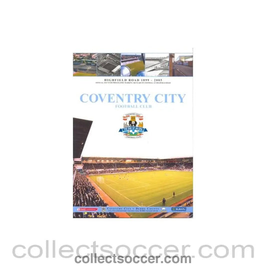 2005 - Coventry City v Derby County official programme 30/04/2005 Last Match at Coventry Stadium - Collect Soccer