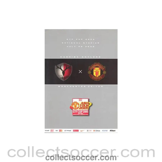 2005 - Kashima Antlers v Manchester United official programme 28/07/2005 GTF Cup - Collect Soccer