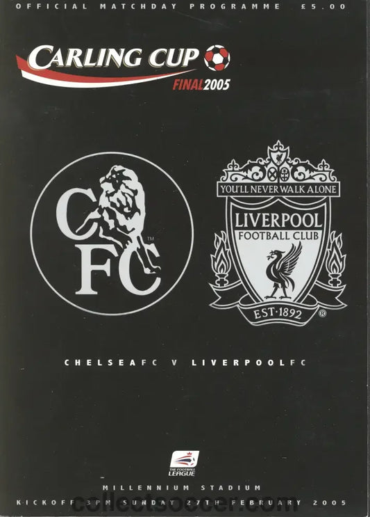 2005 League Cup Final Programme Chelsea v Liverpool 27/02/2005