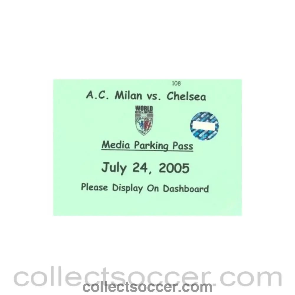 2005 - Milan v Chelsea media parking pass 24/07/2005 - Collect Soccer